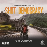 A_Shot_at_Democracy